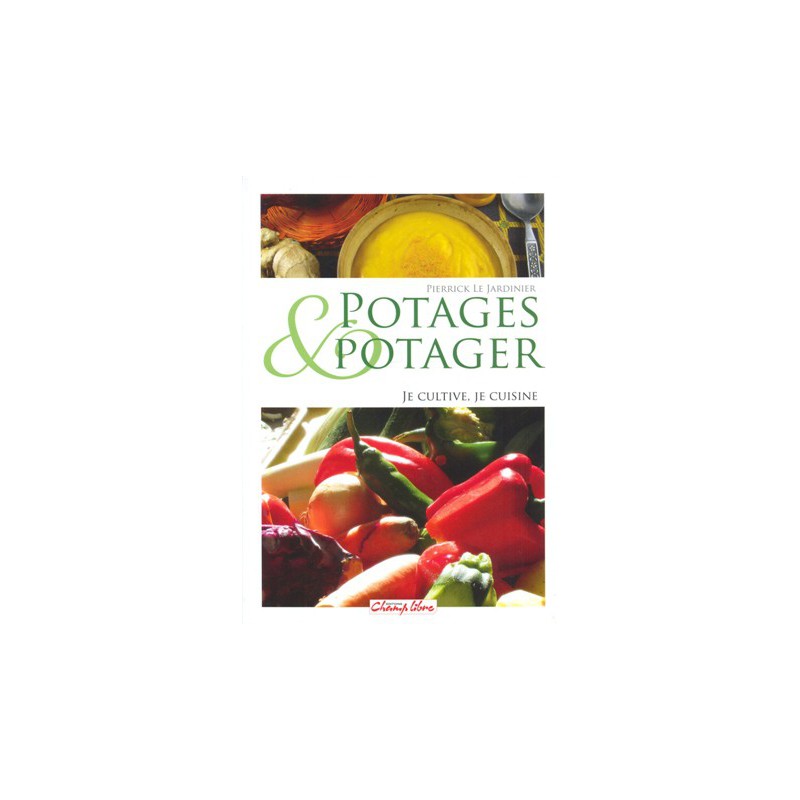 Potages & Potager