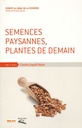 Semences paysannes, plantes de demain