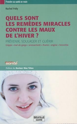 Quels sont les remèdes miracles contre les maux d'hiver - soldé