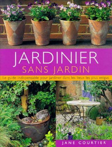 Jardinier sans jardin - soldé