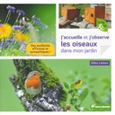 J'accueille et j'observe les oiseaux dans le jardin