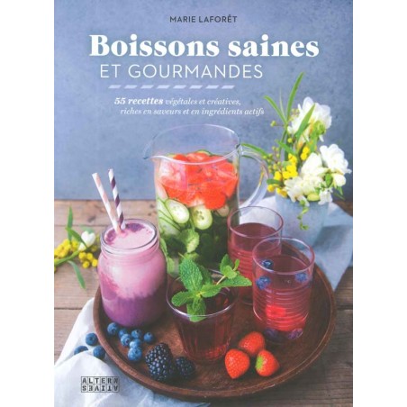 Boissons saines et gourmandes