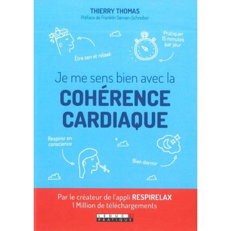 Je me sens bien avec la cohérence cardiaque