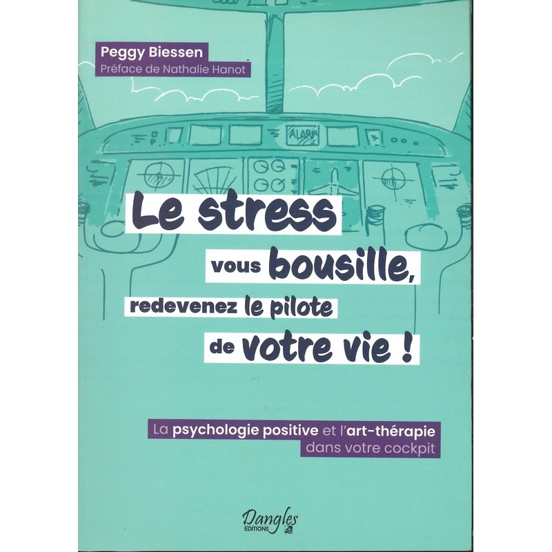 Stress vous bousille redevenez le pilote de votre vie!