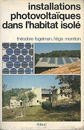 Installations photovoltaïques dans l'habitat isolé - soldé