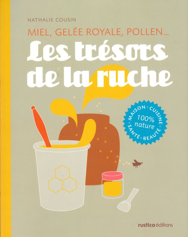 Les trésors de la ruche - soldé