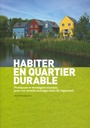 Habiter en quartier durable - Degraeve