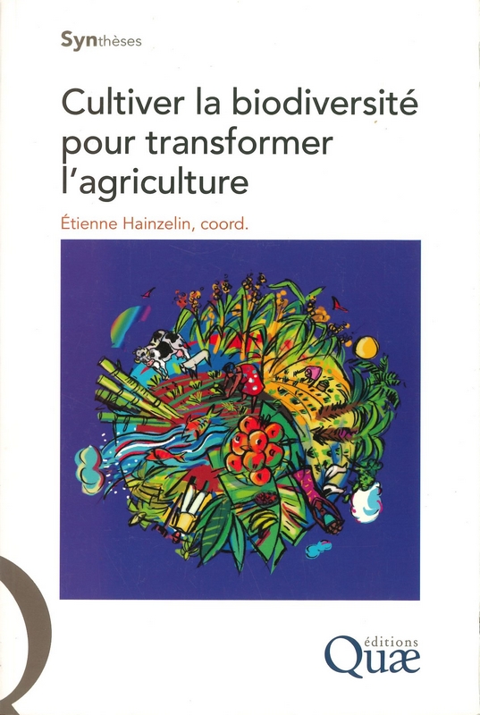 Cultiver la biodiversite Pour Transformer L'Agriculture