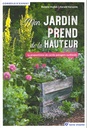 Mon jardin prend de la hauteur