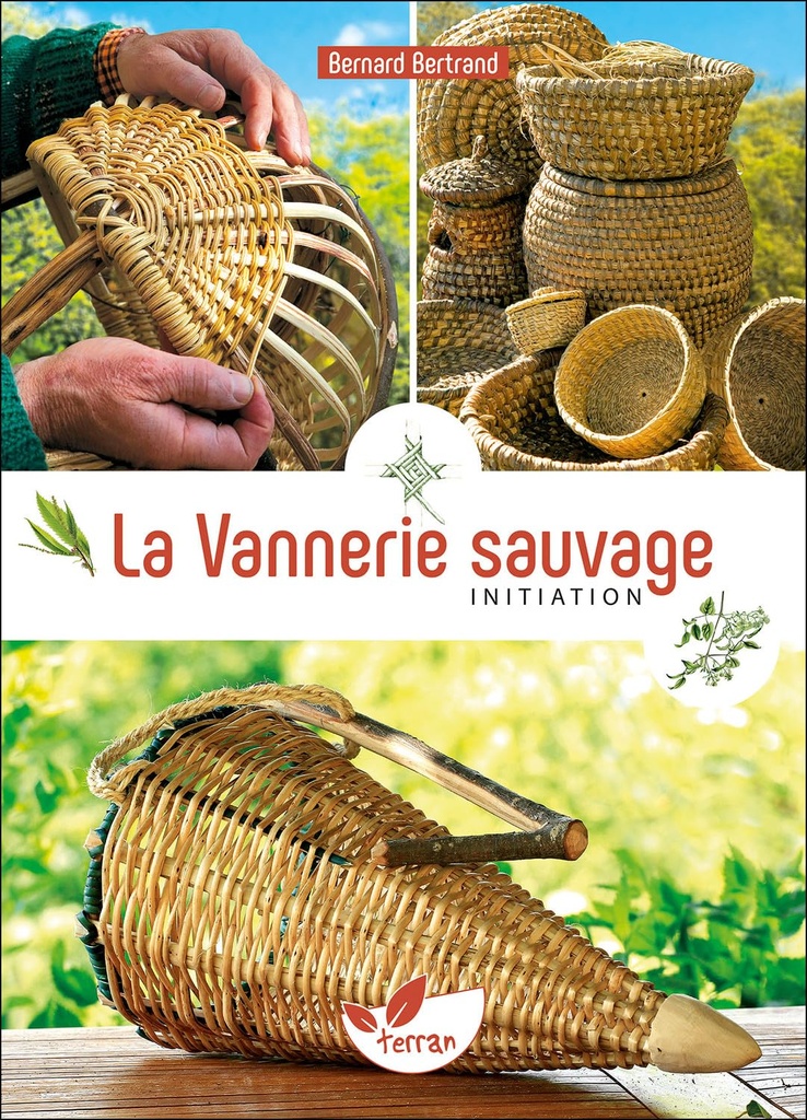 Vannerie sauvage - Tome 1
