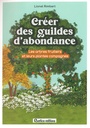 Créer des guildes d'abondance