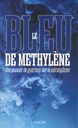 Bleu de méthylène, son pouvoir de guérison sur le métabolisme