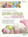 Créer un beau jardin-refuge pour les oiseaux