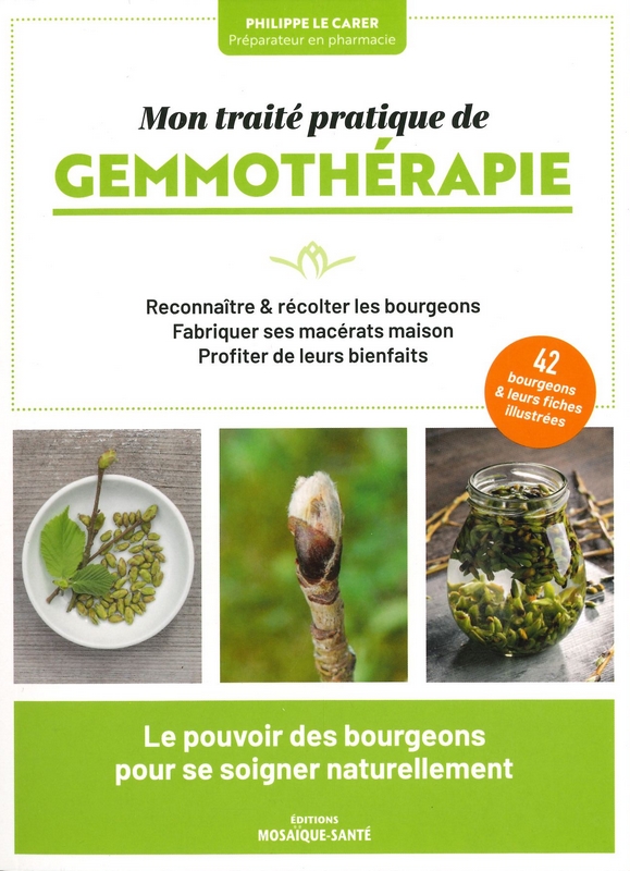 Mon traité pratique de gemmothérapie
