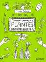 Comment avoir des plantes gratuites chez soi?
