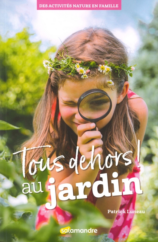Tous dehors au jardin!