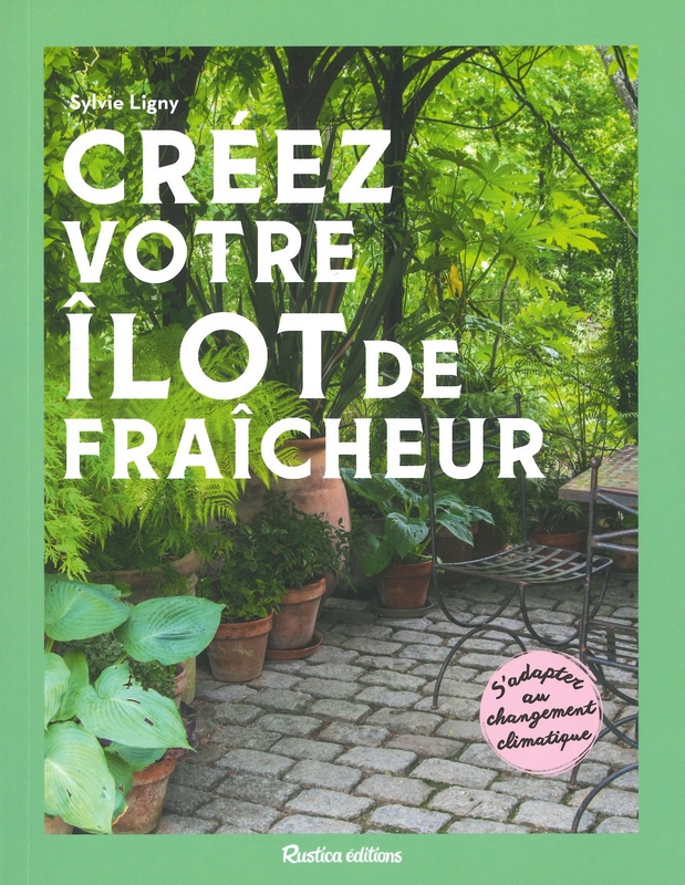 Créez votre îlot de fraîcheur