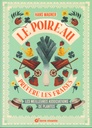Le poireau préfère les fraises (Nelle éd.)