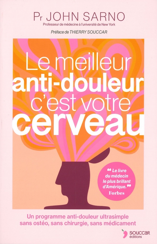 Le meilleur anti-douleur c'est votre cerveau