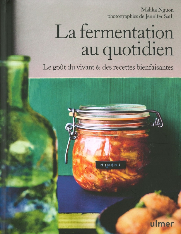 La fermentation au quotidien