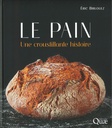 Le pain une croustillante histoire