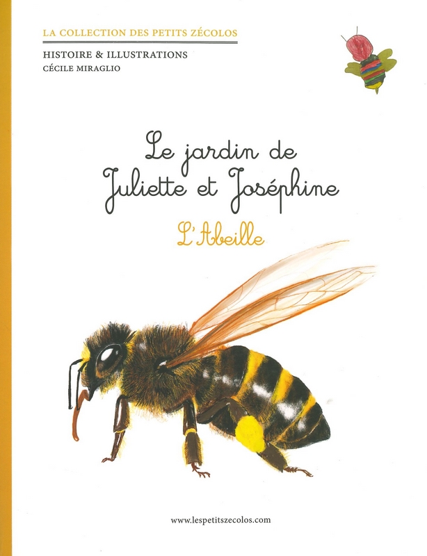 Le jardin de Juliette et Joséphine - L'abeille