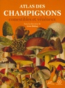 Atlas des champignons comestibles et vénéneux