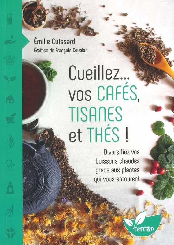 Cueillez... vos cafés, tisanes et thés!