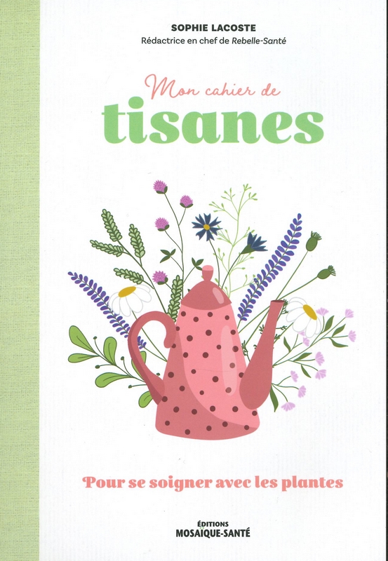 Mon cahier de tisanes - nelle édition
