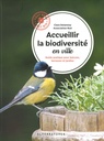 Accueillir la biodiversité en ville
