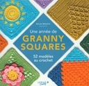 Une année de granny squares