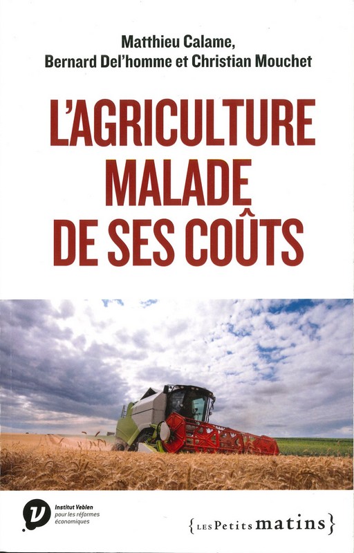 L'agriculture malade de ses coûts
