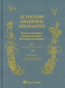 Le pouvoir ancestral des plantes