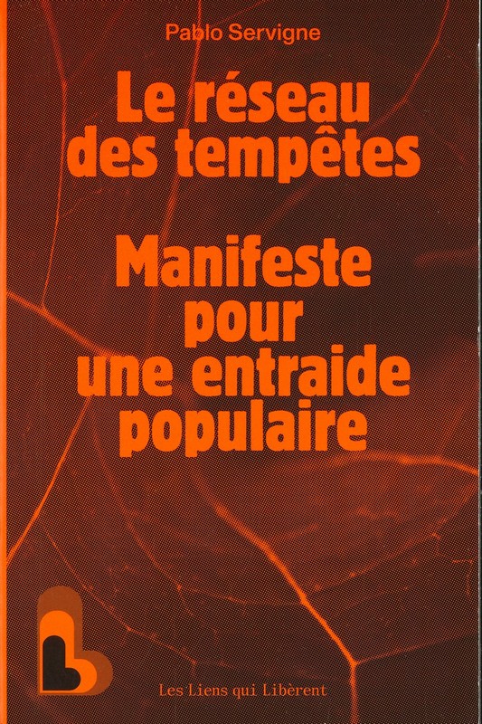 Le réseau des tempêtes - manifeste pour une entraide populaire