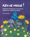Rien ne pousse!