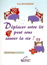 Déplacer votre lit peut vous sauver la vie!