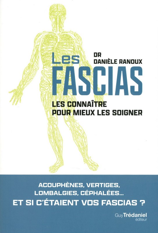 Les fascias les connaitre pour mieux les soigner