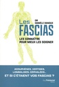 Les fascias les connaitre pour mieux les soigner