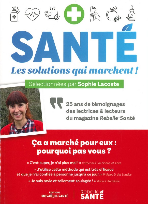 Santé - Les solutions qui marchent!