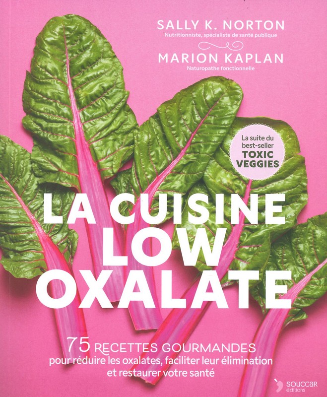 La cuisine low oxalate