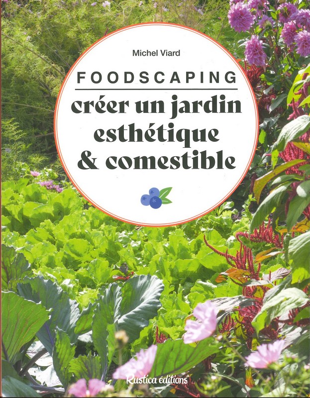 Foodscaping créer un jardin esthétique et comestible