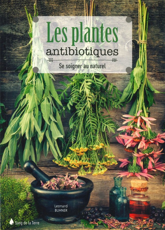 Les plantes antibiotiques