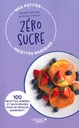 Mes petites recettes magiques zéro sucre