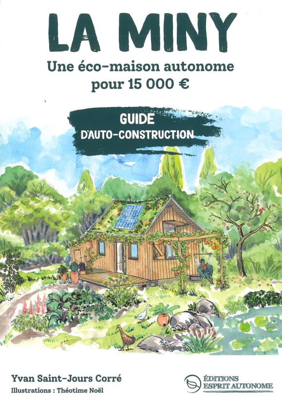 Miny une éco-maison autonome pour 15000€