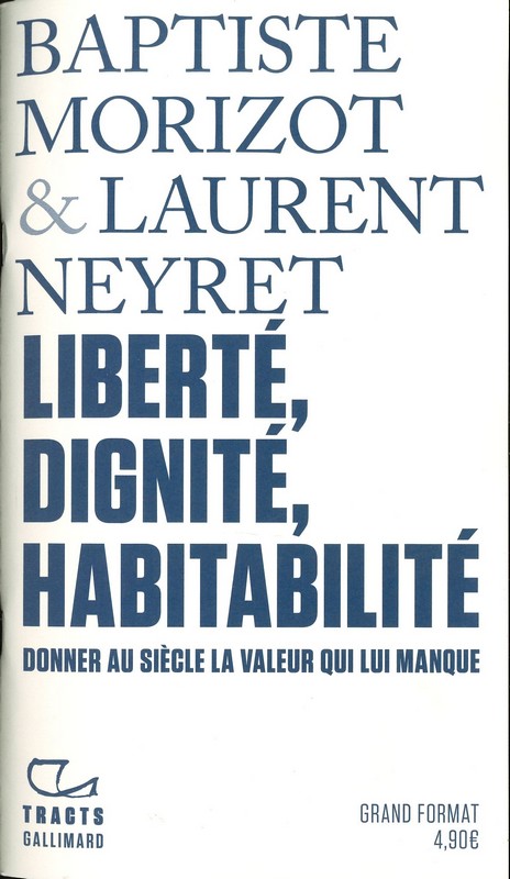Liberté, dignité, habitabilité