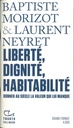 Liberté, dignité, habitabilité