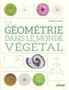 La géométrie dans le monde végétal