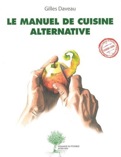 Le Manuel de cuisine alternative