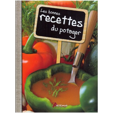 Les Bonnes recettes du potager