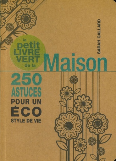 Le petit livre vert de la maison